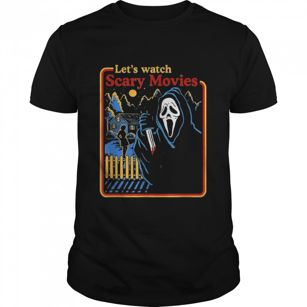 Lets Watch Scary Movies Scream Horror shirt