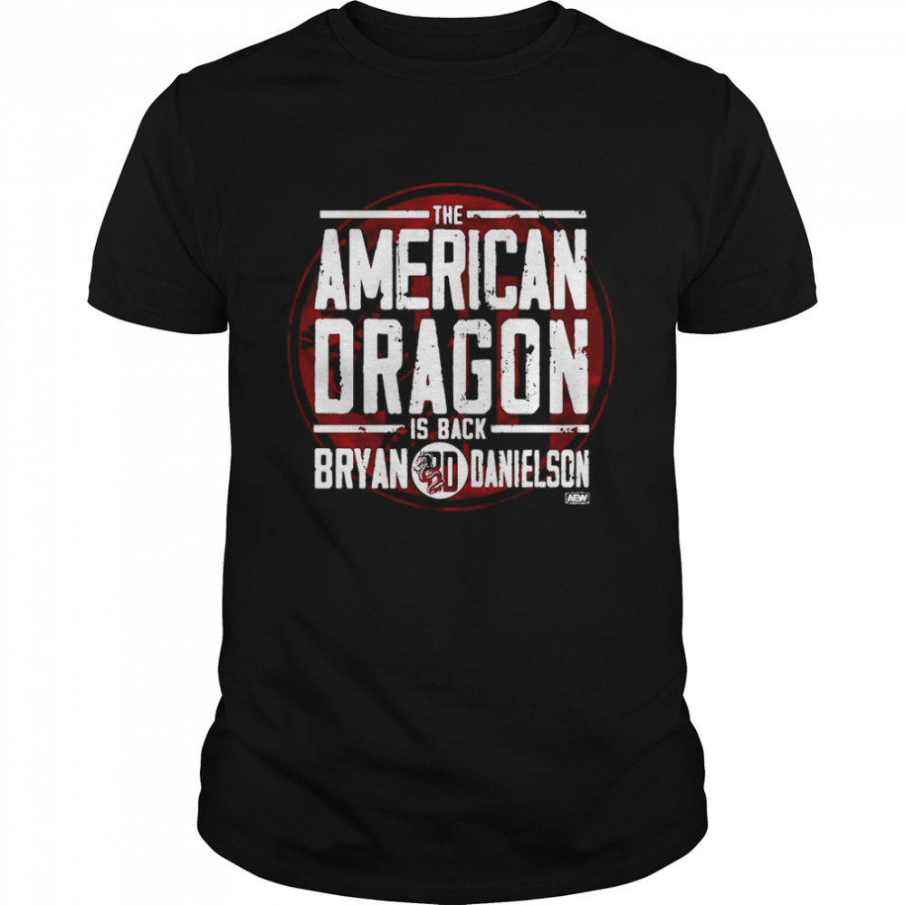 The American Dragon Is Back Bryan BD Danielson T-shirt