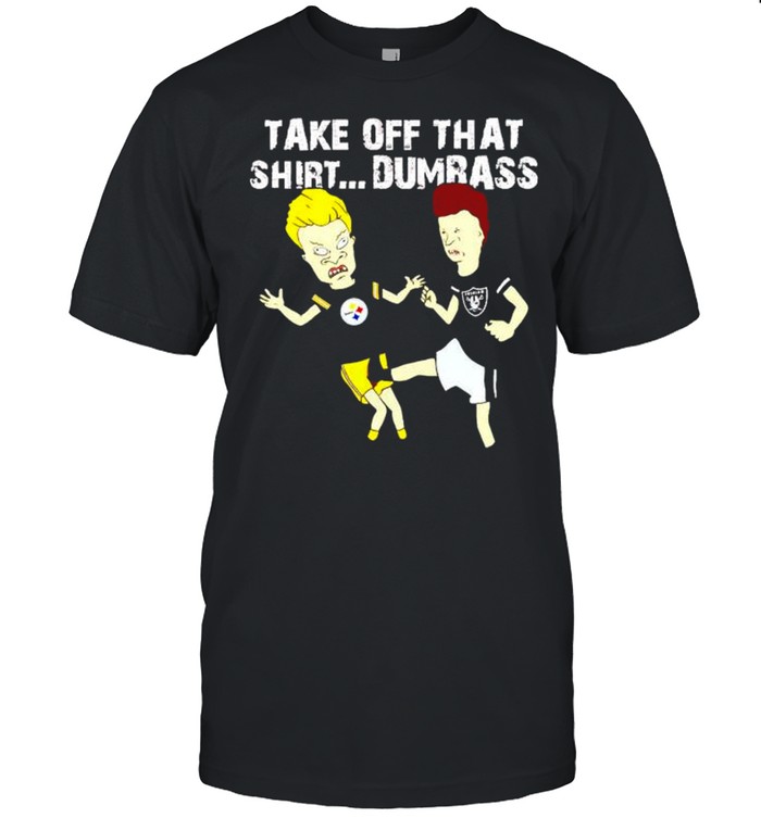 Beavis Butt-Head Raiders kick Steelers take off that shirt