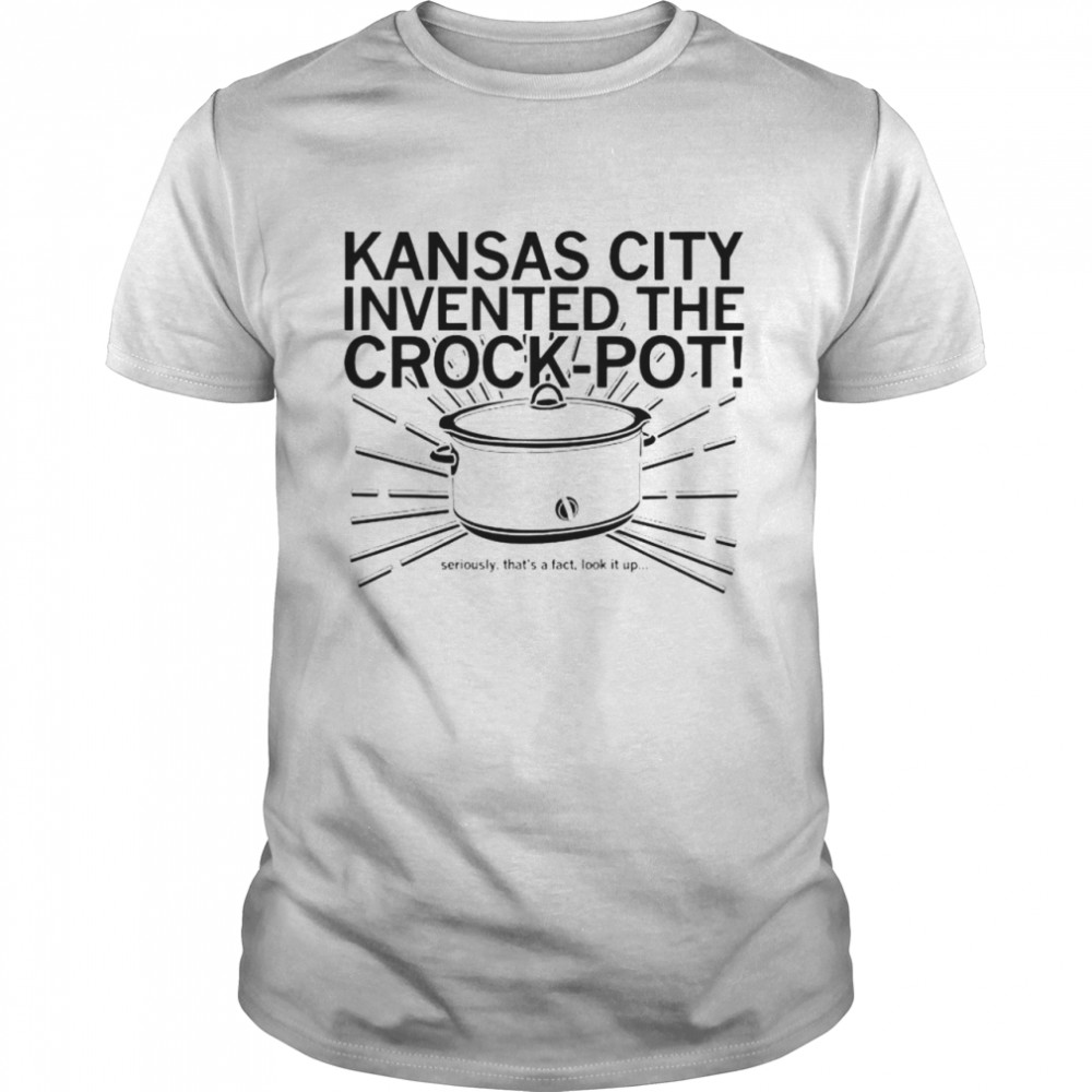 Kansas City invented the crock-pot shirt
