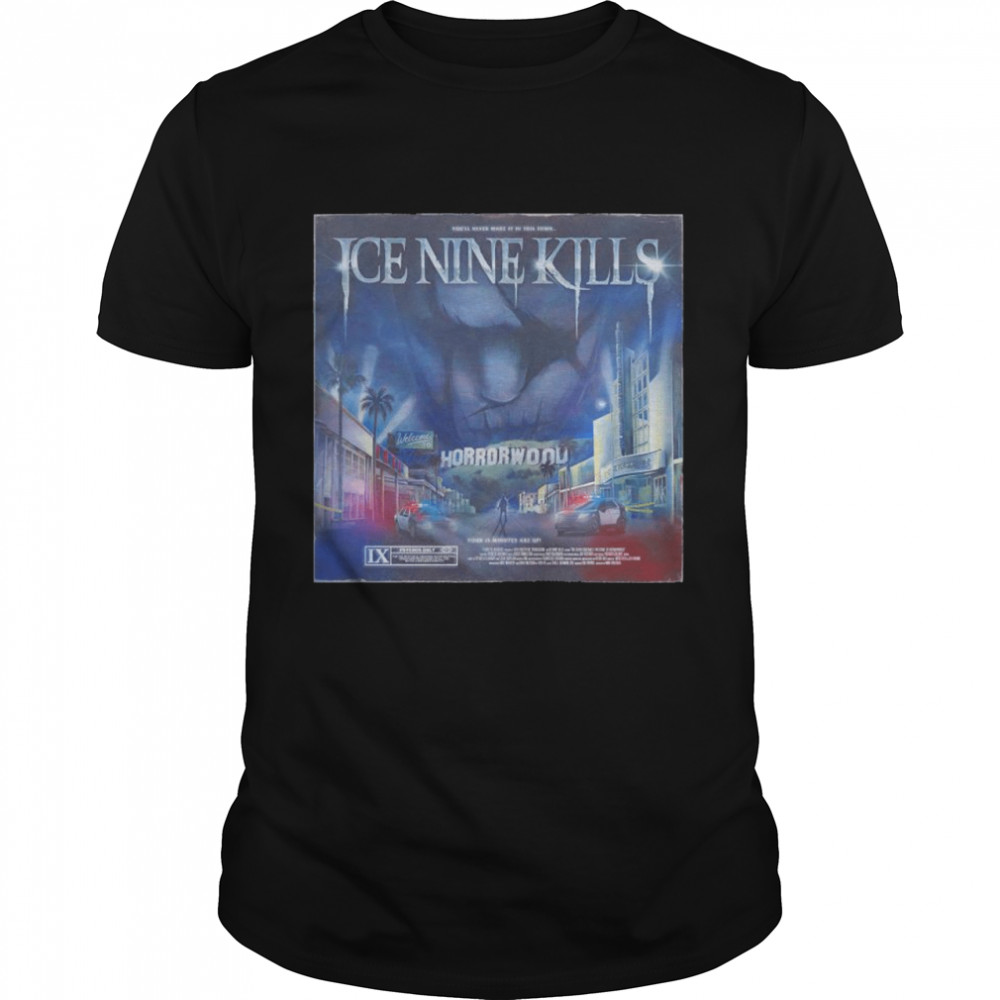 You’ll never make it in this town Ice Nine Kills shirt