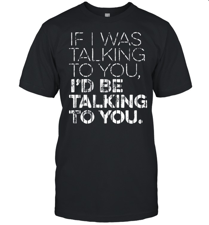 New York Yankees Aaron Judge If I Was Talking To You Shirt