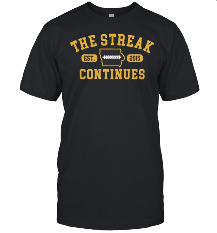 The Streak Continues Est 2015 Shirt
