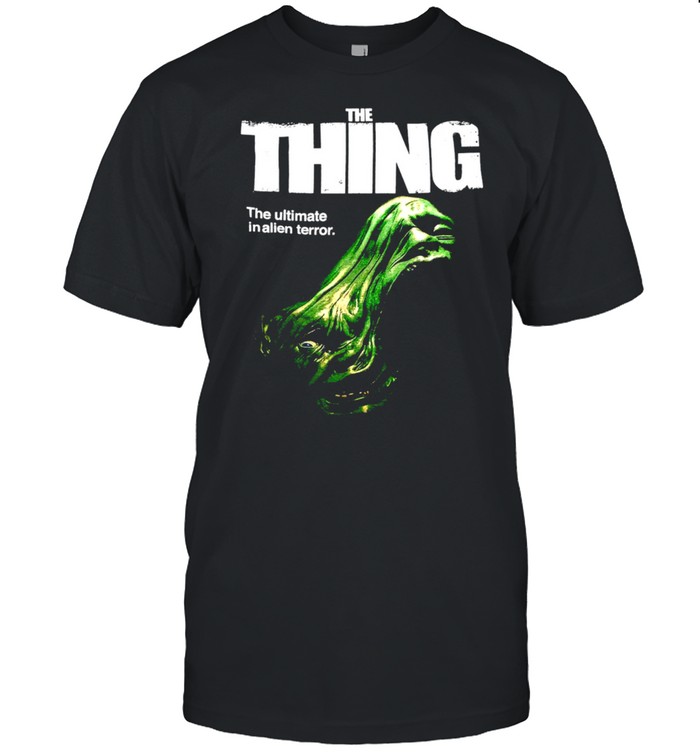 The Thing The Ultimate In Alien Terror T-shirt