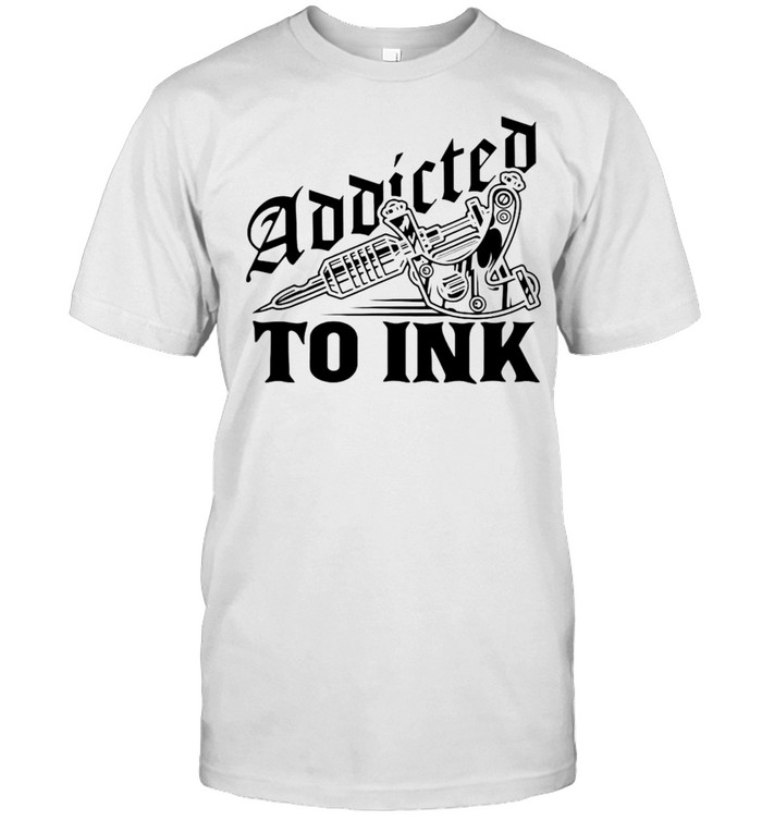 Addicted To Ink Tattoo Liebhaber Tattoo Künstler Geschenk T-shirt Classic Men's T-shirt
