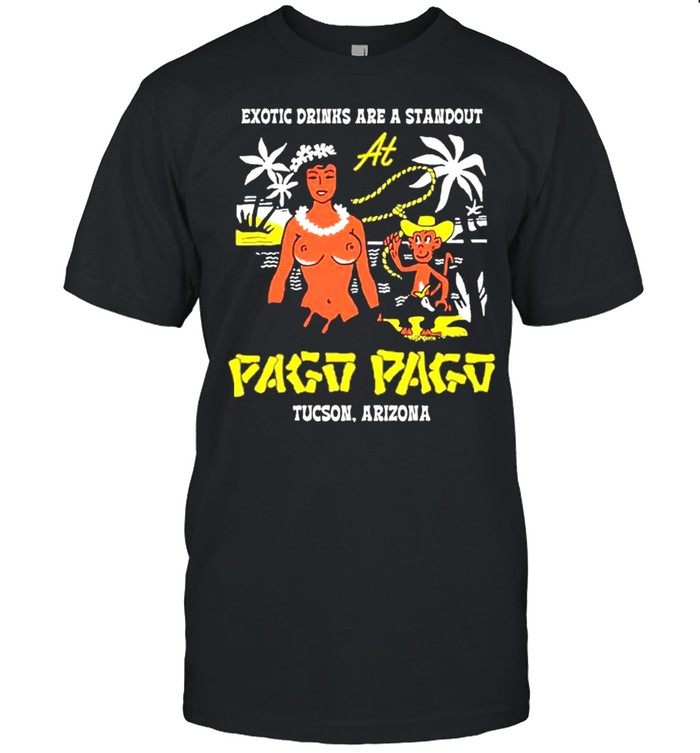 Exotic drinks are a standout at Pago Pago shirt