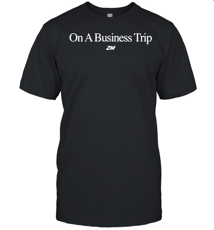 On a business trip shirt