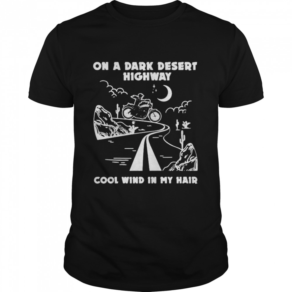 Girl Motorcycles Halloween on a dark desert highway cool wind in my hair shirt