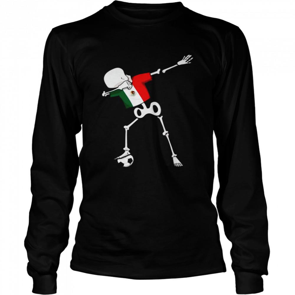 Dabbing Skeleton Mexico Soccer Mexican Dab Dance Football shirt Long Sleeved T-shirt