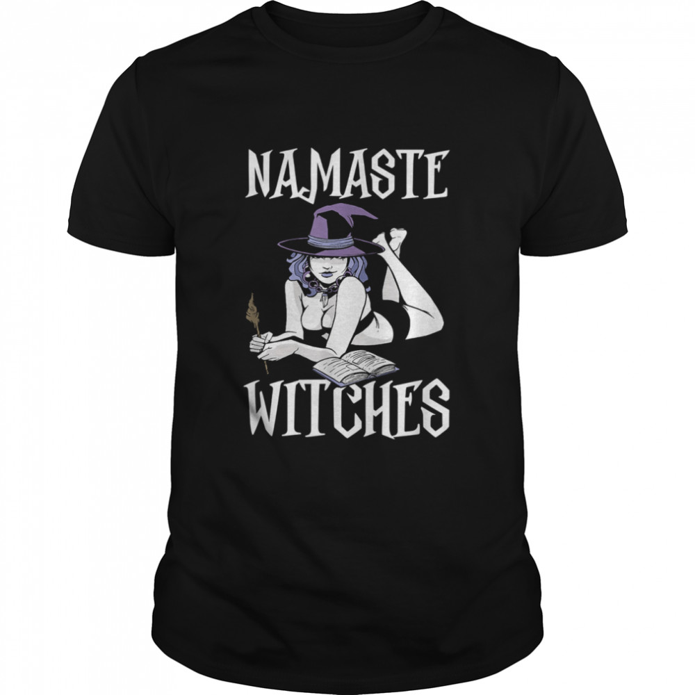 Namaste Witches Witch Monster Scary Halloween shirt
