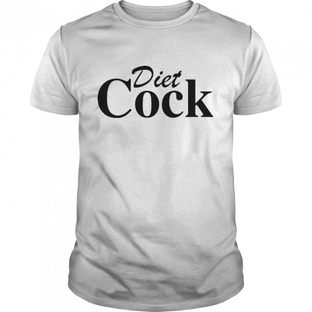 Diet Cock shirt