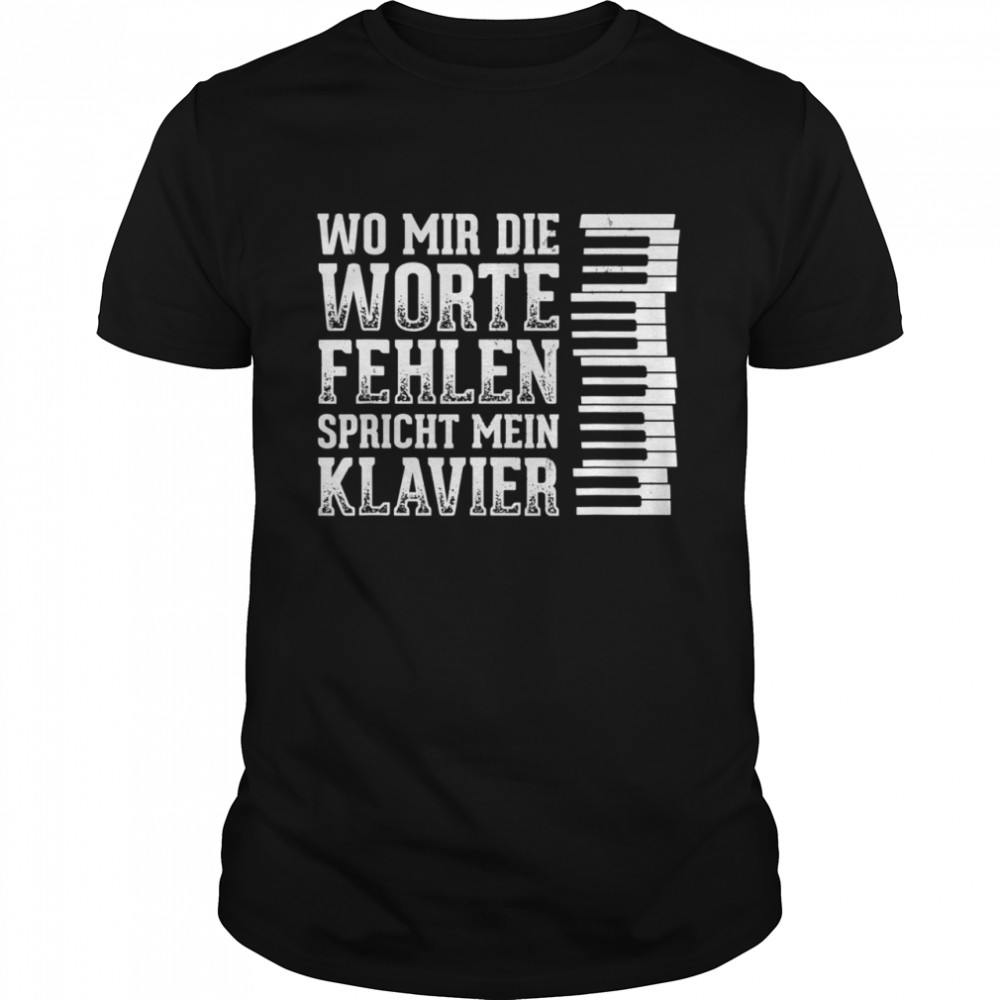 Where words missing says piano player music pianist Shirt