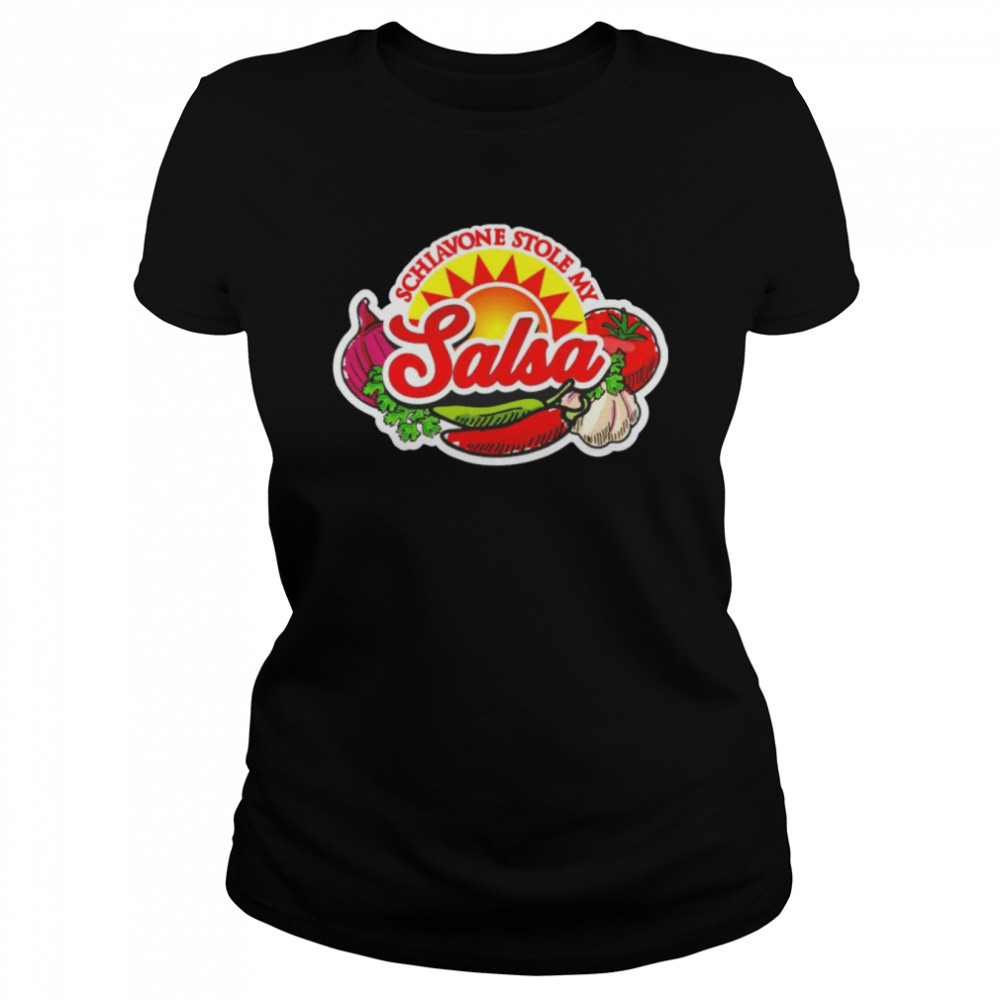 Tony Schiavone schiavone stole my salsa shirt Classic Women's T-shirt