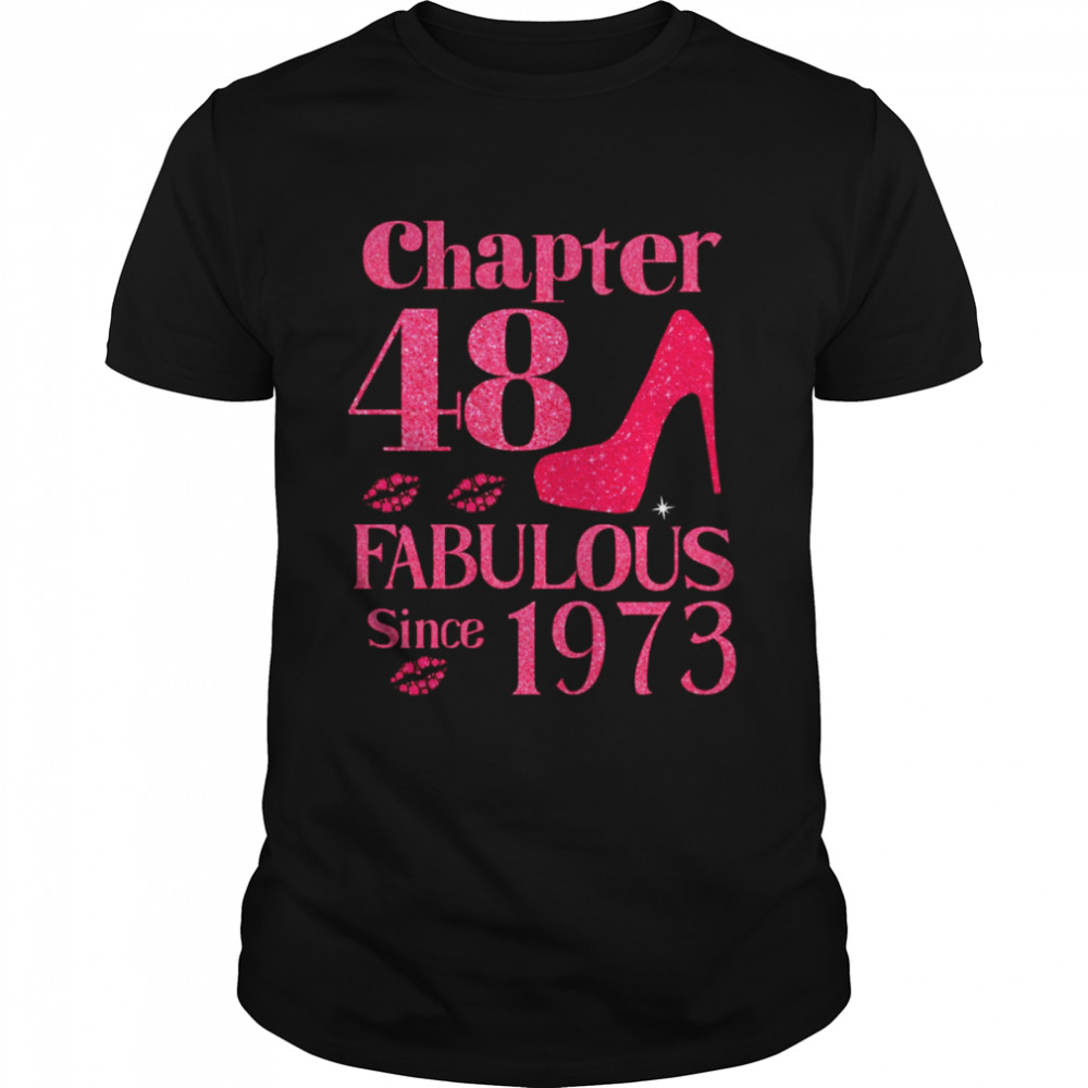 Chapter 48 Fabulous Since 1973 Pink t-shirt Classic Men's T-shirt