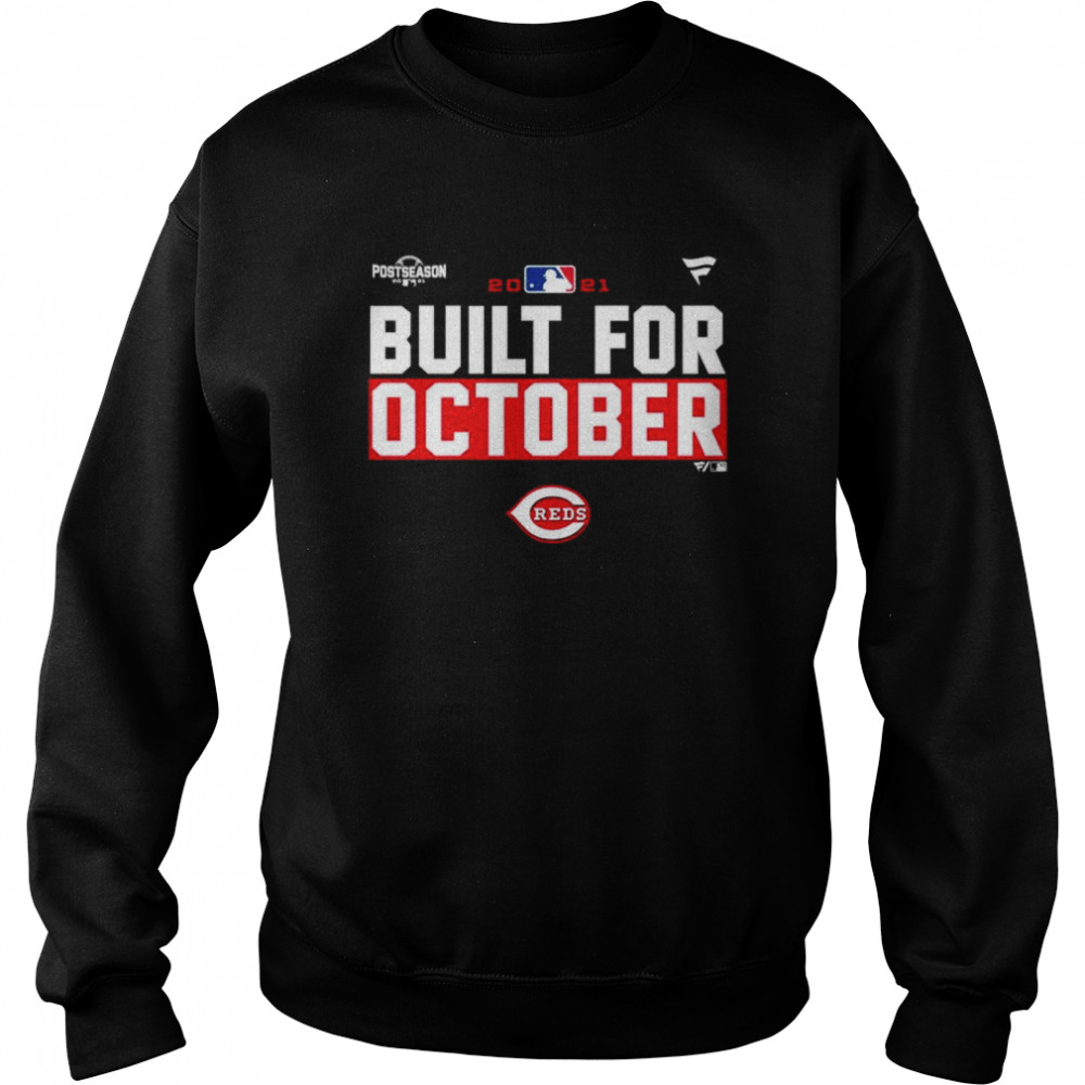 Cincinnati Reds 2021 postseason built for October shirt Unisex Sweatshirt