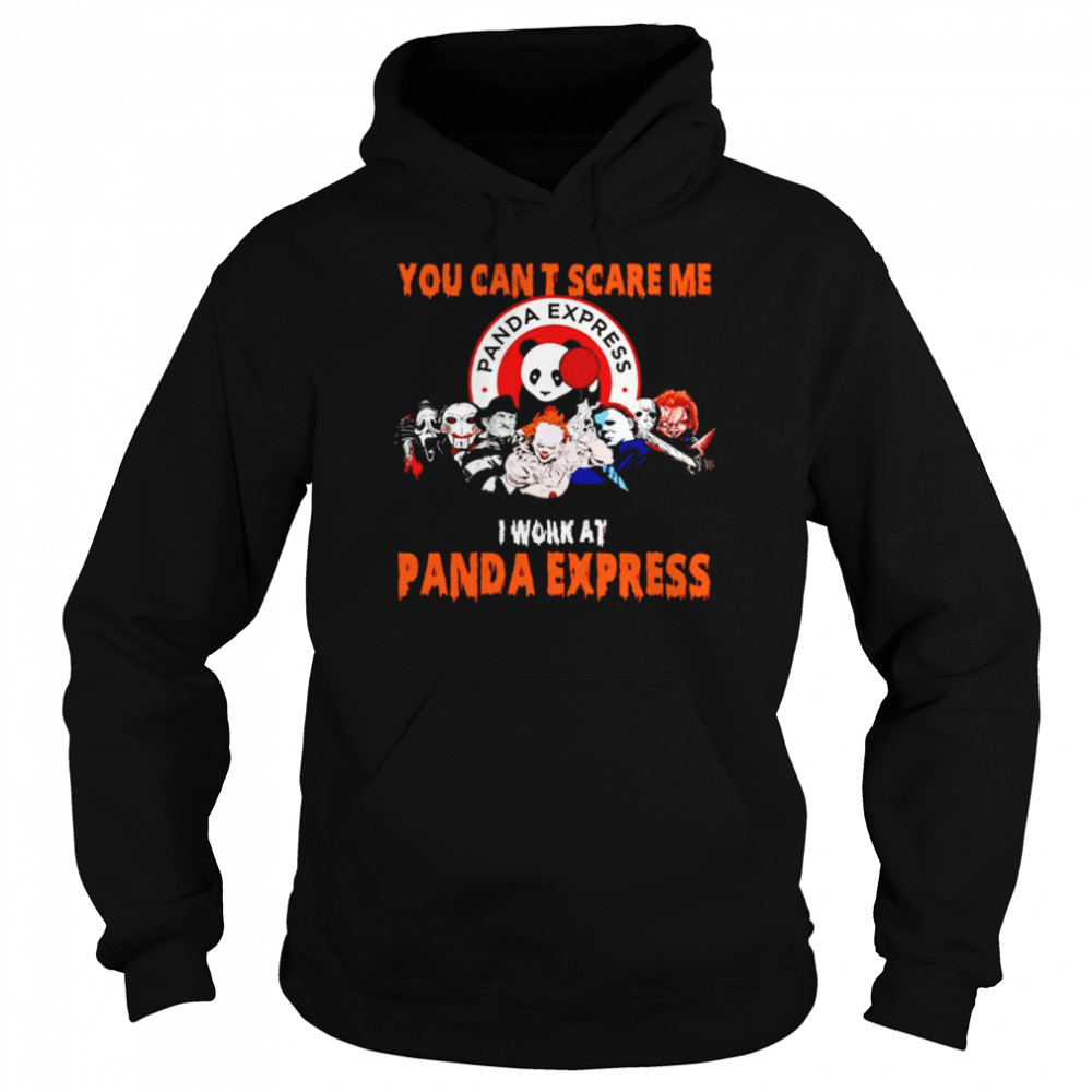 Halloween Horror movies characters you can’t scare me I work at Panda Express shirt Unisex Hoodie