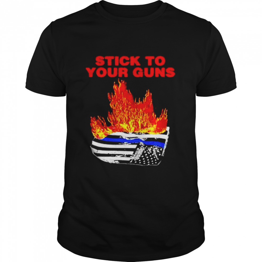 More of us than them stick to your guns shirt
