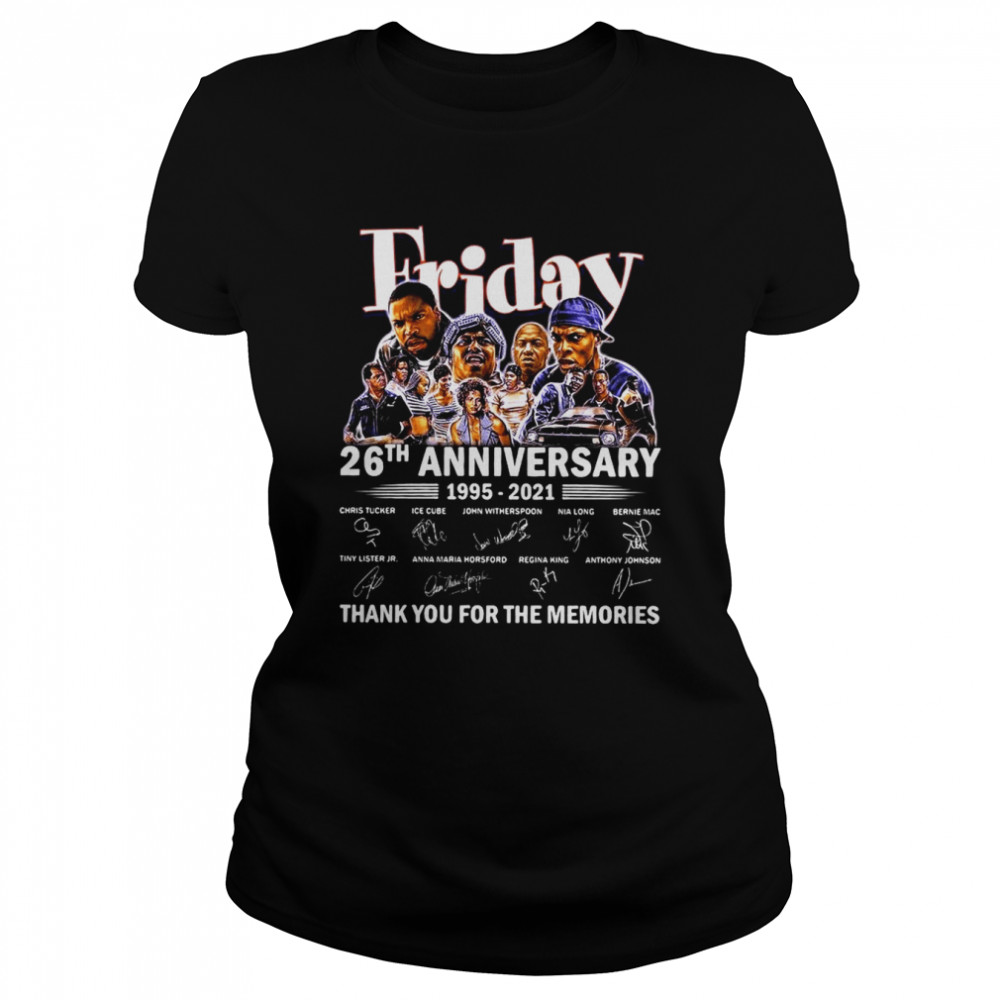Friday 26th anniversary 1995-2021 thank you for the memories signatures shirt Classic Women's T-shirt