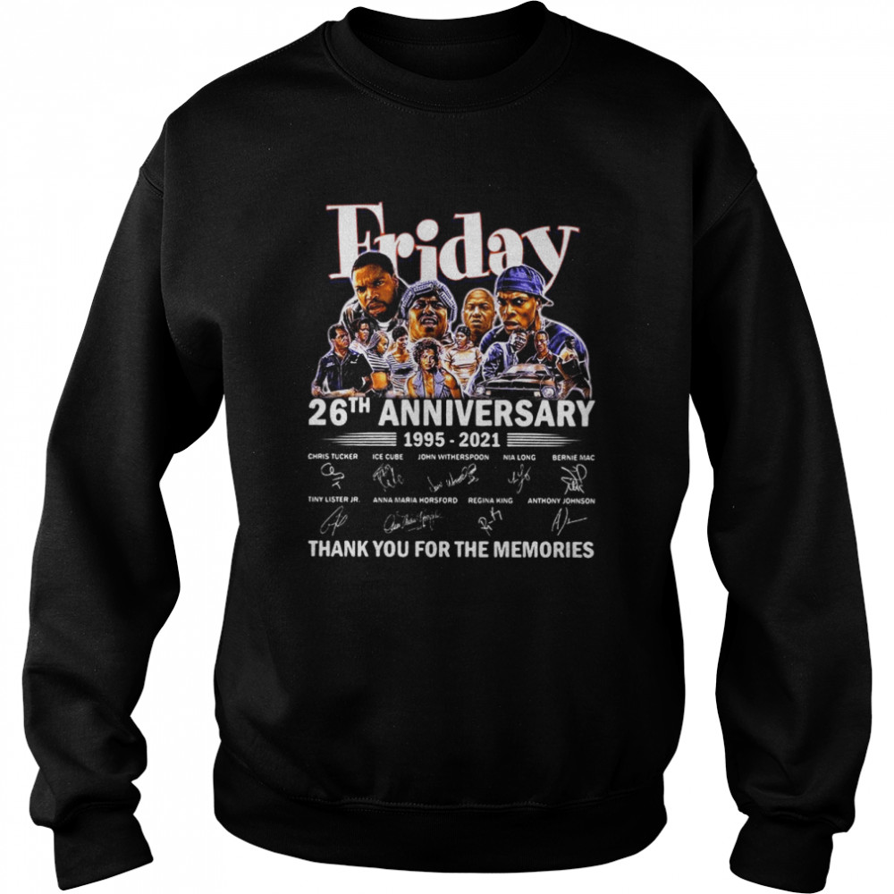 Friday 26th anniversary 1995-2021 thank you for the memories signatures shirt Unisex Sweatshirt